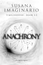 Anachrony (Timelessness, #3.5)
