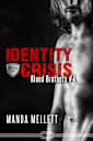 Identity Crisis (Blood Brothers, #4)