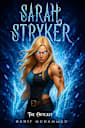 Sarah Stryker The Outcast: A Dark Urban Fantasy Superhero thriller