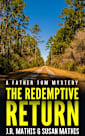 The Redemptive Return (The Father Tom Mysteries Book 3)