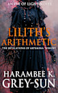 Lilith’s Arithmetic