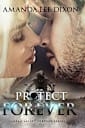 Protect Forever (Peak Valley Forever Book 1)