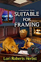 Suitable for Framing (Callie Cassidy Mysteries Book 1)