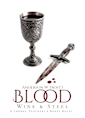 Blood,Wine & Steel