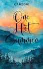 One Hot Summer (The Mountain Time Series Book 3)