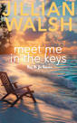 Meet Me in the Keys (Meet Me For Romance)