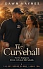 The Curveball: A Small-Town Christian Sports Romance (Ketterman Family series Book 2)