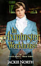 In Axminster Workhouse