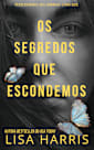 Os Segredos Que Escondemos