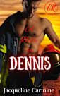 A Bride For Dennis: A Sister’s Best Friend/Firefighter Romance (Crescent Ridge: Mountain Men in Uniform)