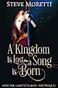 Song for a Lost Kingdom, The Prequel