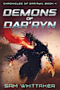 Demons of Dar’ryn: A Sci-Fi Adventure of Dangerous Alien Creatures (Chronicles of Dar’ryn Book 4)