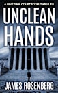 Unclean Hands: A Riveting Courtroom Thriller (Verdicts and Vindication)