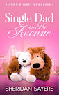 Single Dad on The Avenue (Bayview Heights Series Book 4)