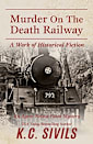 Murder on the Death Railway: An Agent Nelson Paine Mystery (FBI Agent Nelson Paine Murder Mysteries Book 3)