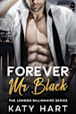 Forever Mr Black (The London Billionaire Series Book 3)