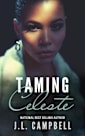 Taming Celeste (Island Adventure Romance, #3)