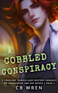 A Cobbled Conspiracy: A MM Non-Shifter Omegaverse Mpreg Cozy Mystery Age Gap Romance Novella (A Cobblers’ Corner Cozy Mystery Book 3)