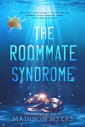 The Roommate Syndrome (The Syndrome Series Book 1)