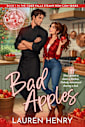 Bad Apples: An Enemies-to-Lovers Small-Town Romantic Comedy (Cider Falls Steamy Rom Com Series Book 1)