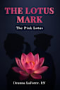 The Lotus Mark: The Pink Lotus