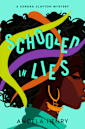 Schooled In Lies 