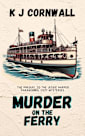 Murder on the Ferry: The Prequel to the Jessie Harper Paranormal Cozy Mysteries