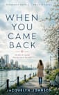 When You Came Back