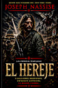 El Hereje (Las Cronicas Templarias, #1)