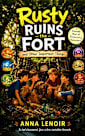 Rusty Ruins the Fort and Other Important Things eBook
