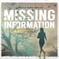 Missing Information - AUDIO  (Book 1)