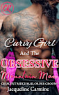 Curvy Girl and the Obsessive Mountain Man (Crescent Ridge Mail Order Grooms Book 1)