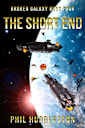 The Short End: Broken Galaxy Book Four