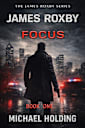 James Roxby: Focus