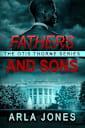 Fathers and Sons (The Otis Thorne Thriller Series Book 1)