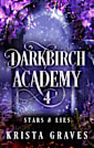 Darkbirch Academy 4: Stars and Lies