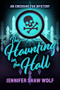 The Haunting in the Hall: An Emerson Fox Mystery (Emerson Fox Mysteries Book 2)