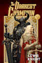The Darkest Champion (Shadow Battles Saga Book 2)