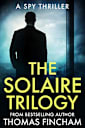 The Solaire Trilogy (A Secret Agent Spy Action Thriller)