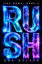 Rush (The Game, #1)
