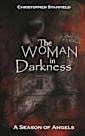 The Woman in Darkness (The Hymn of Light & Shadow, #2)