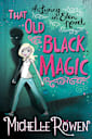 That Old Black Magic (A Living in Eden Novel #3)