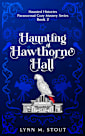 Haunting at Hawthorne Hall