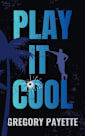 Play It Cool (Joe Sheldon, #1)