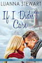 If I Didn’t Care:  MacLeod’s Cove #1
