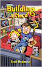 Building a Nerd: A Guide to Raising Children Who Will Thrive in the Multiverse
