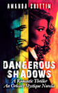 Dangerous Shadows