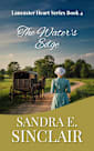 The Water’s Edge (The Lancaster Hearts Series, #4)