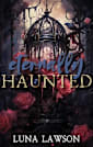 Eternally Haunted: A Paranormal F/F Vampire Romance (Evermore Eternals Book 4)