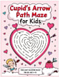 Cupid’s Arrow Path Maze for Kids - Fun & Easy Valentine Mazes for Kids Ages 4–10 Paperback